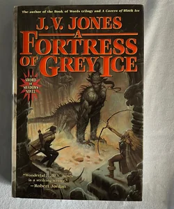 A Fortress of Grey Ice