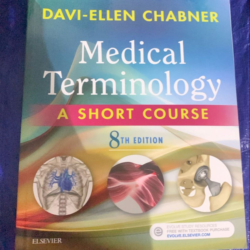 Medical Terminology: a Short Course