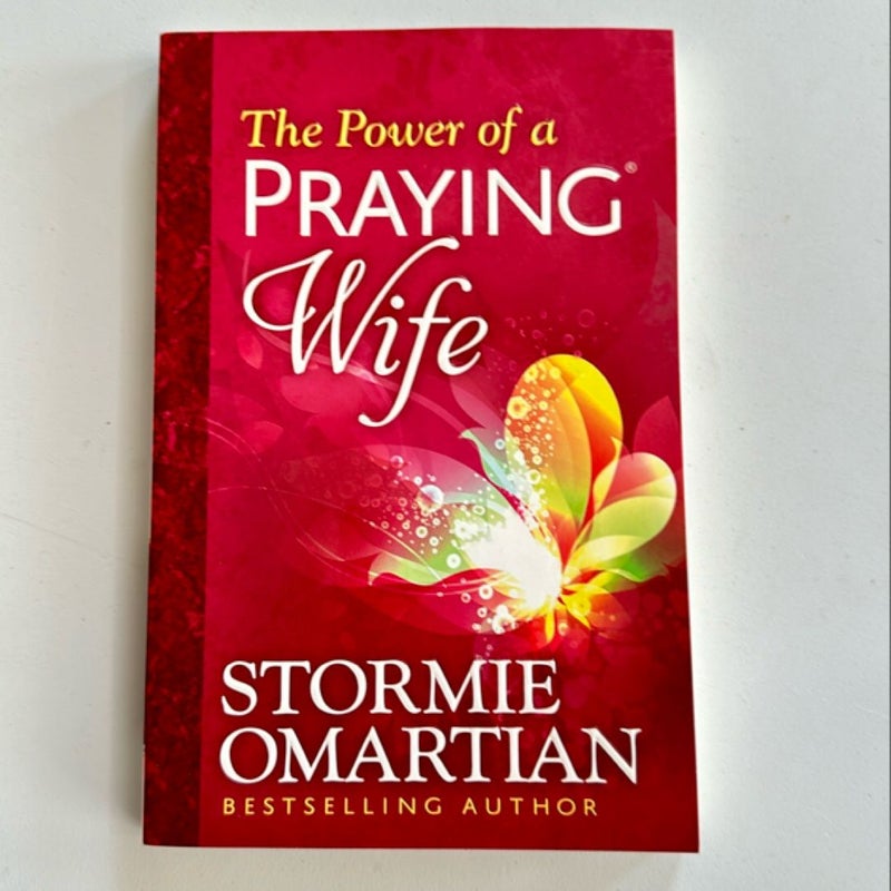 The Power of a Praying® Wife