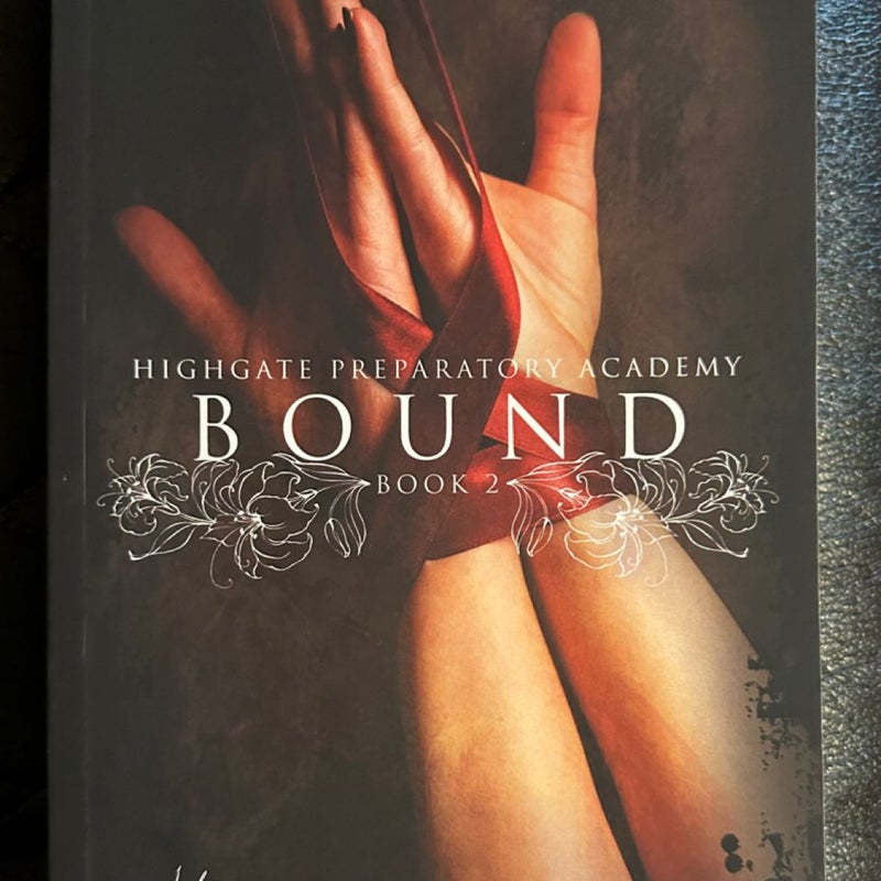 Bound: Highgate Preparatory Academy, Book 2