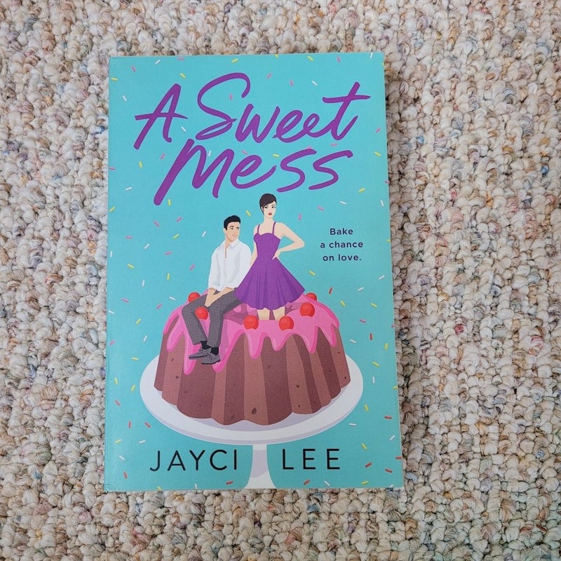 A Sweet Mess
