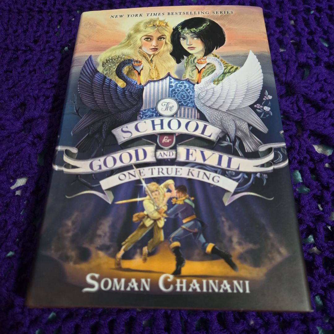 The School for Good and Evil #6: One True King