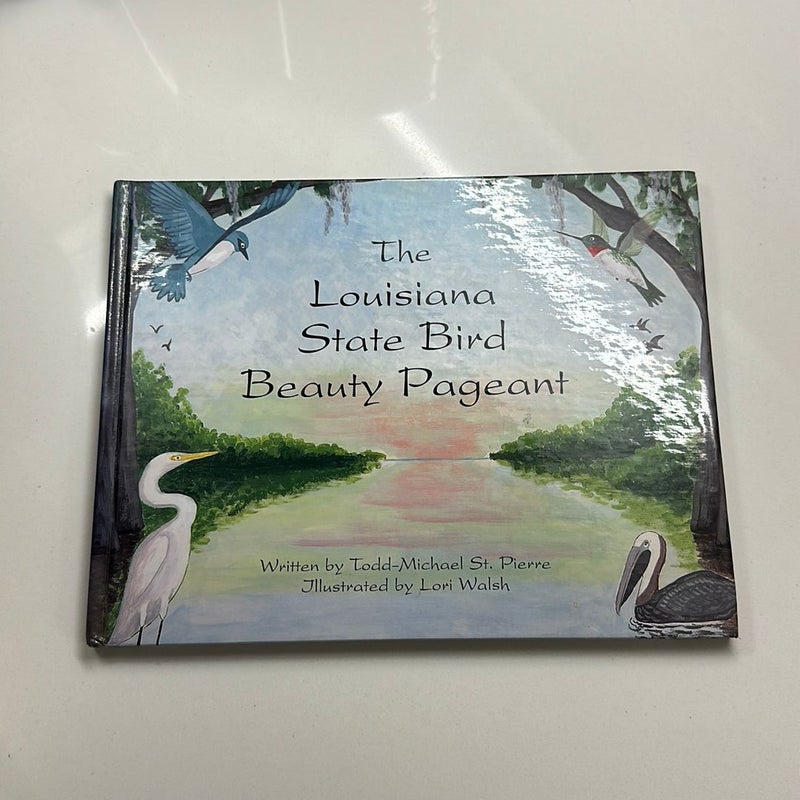 The Louisiana State Bird Beauty Pageant