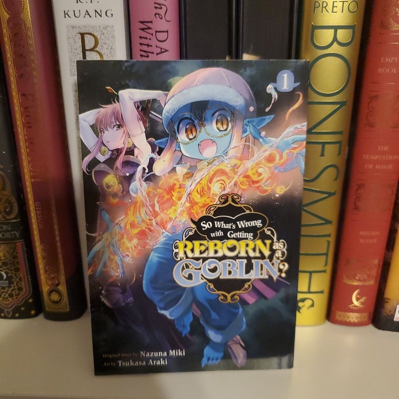 So What's Wrong with Getting Reborn As a Goblin?, Vol. 1