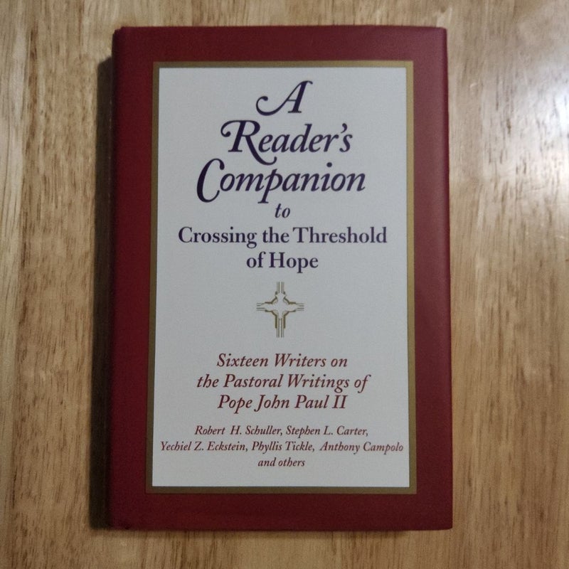 A Reader's Companion to Crossing the Threshold of Hope