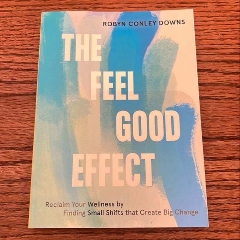 The Feel Good Effect