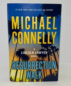 Resurrection Walk (A Lincoln Lawyer Series #7, Harry Bosch Universe #38) 