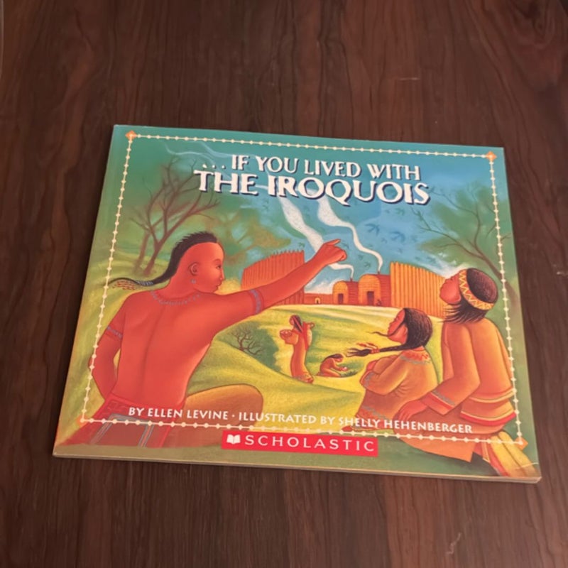 If You Lived with the Iroquois