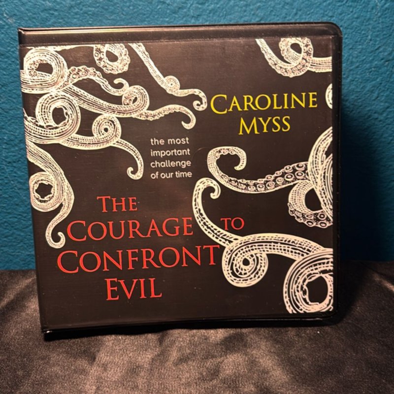 The Courage to Confront Evil