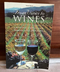 From Vines to Wines, 5th Edition