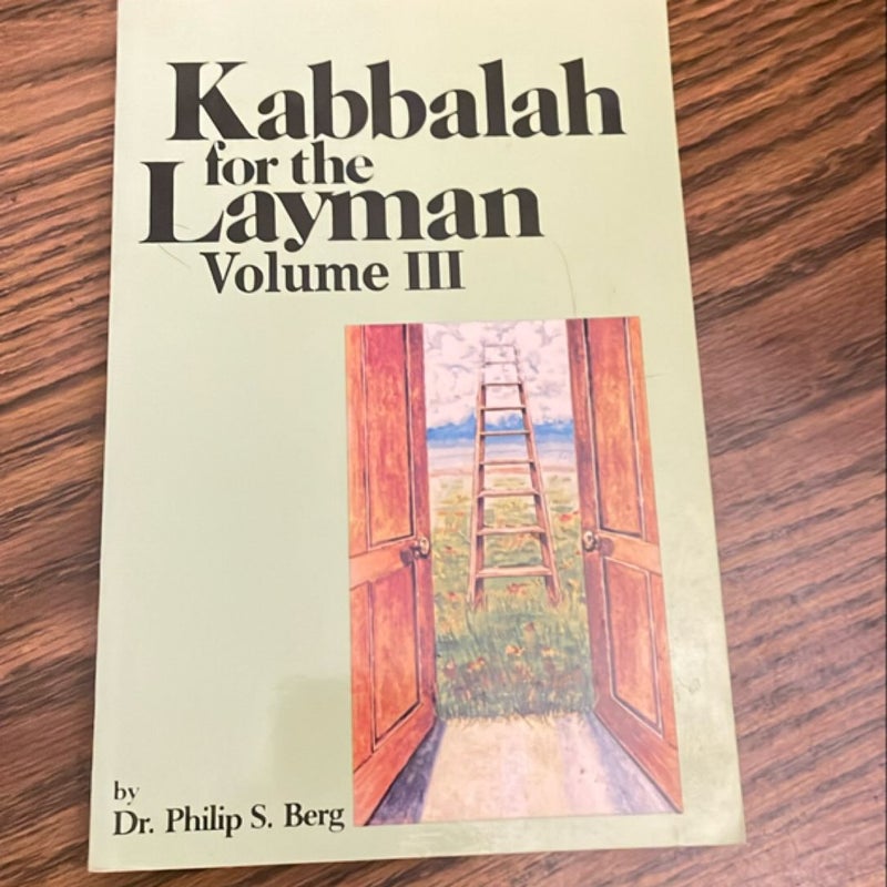 Kabbalah for the Layman III