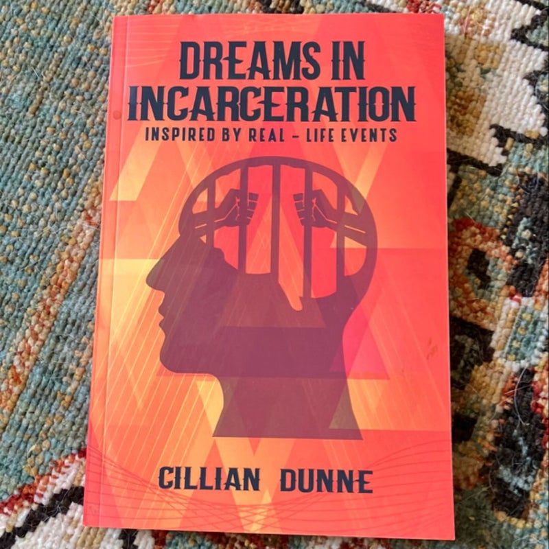 Dreams in Incarceration