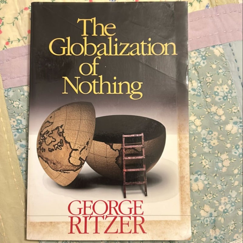 The Globalization of Nothing