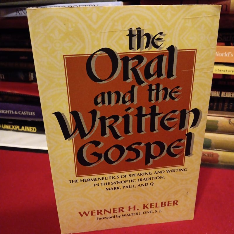 The Oral and the Written Gospel
