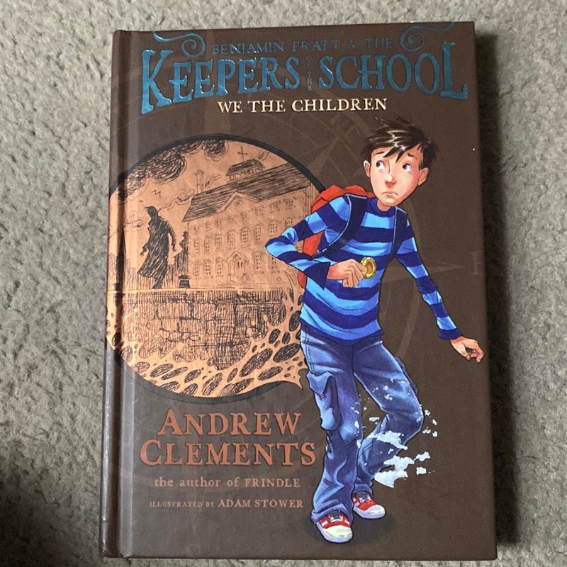 Benjamin Pratt & The Keepers of The School: We The Children 