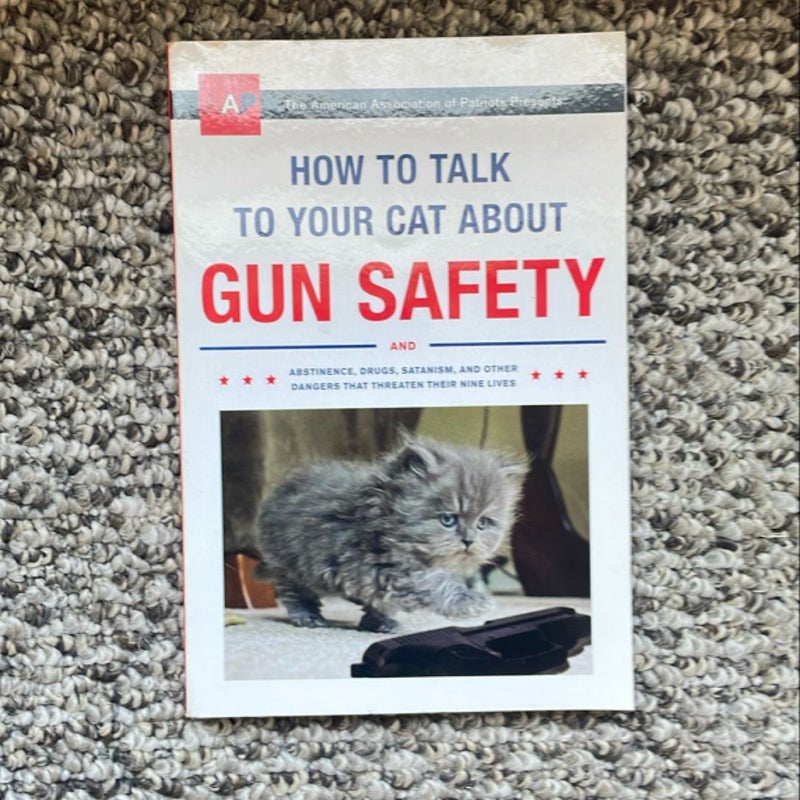 How to Talk to Your Cat about Gun Safety