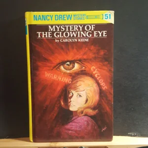 Nancy Drew 51: Mystery of the Glowing Eye