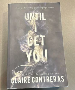 Until I Get You (OLD AMS PAPERBACK)