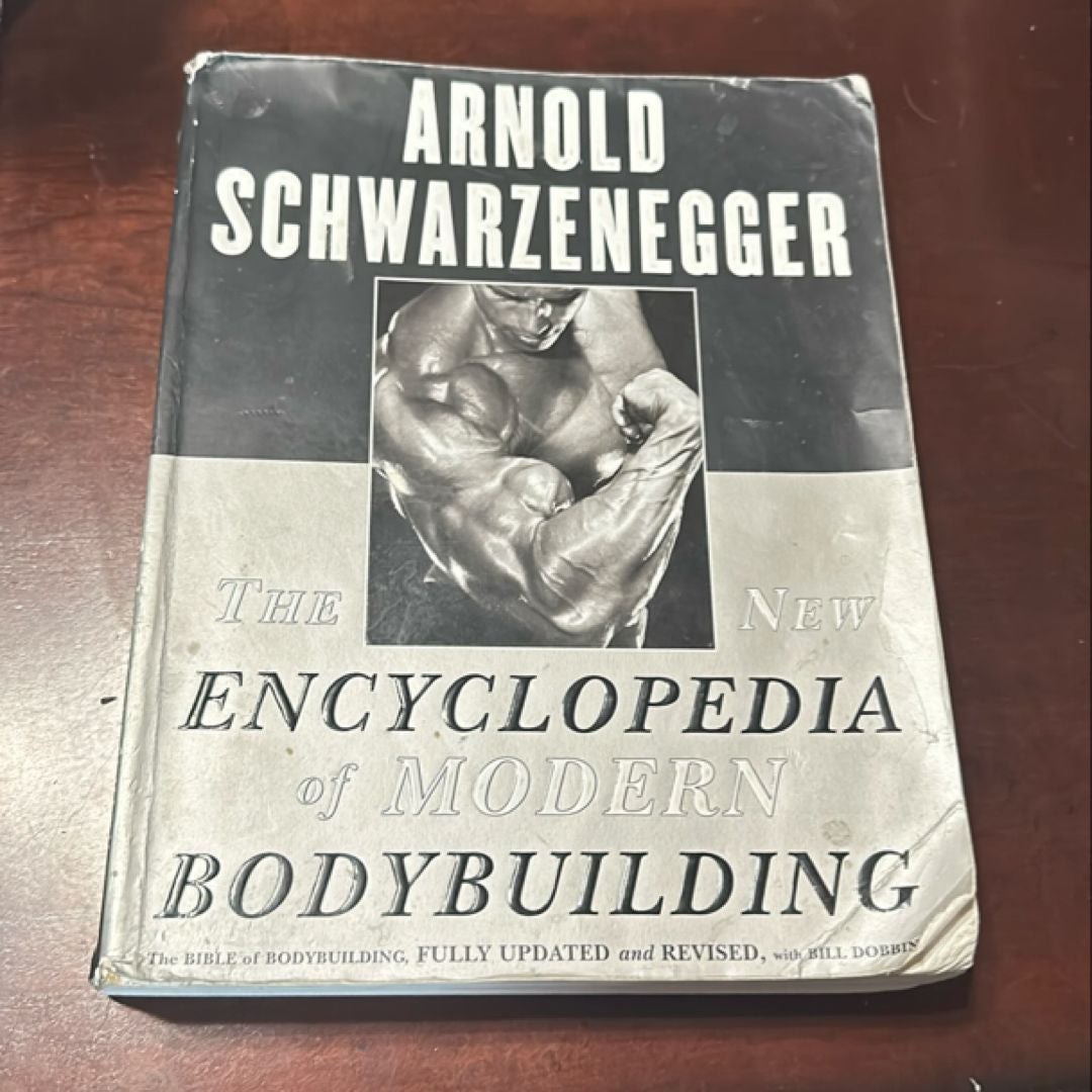 The New Encyclopedia of Modern Bodybuilding