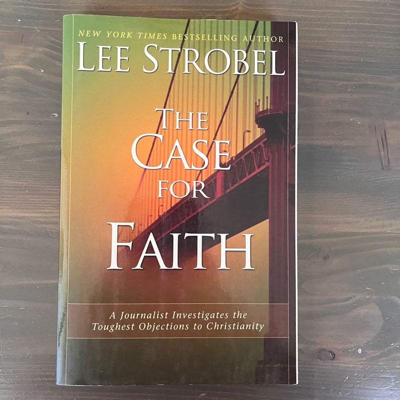 The Case for Faith