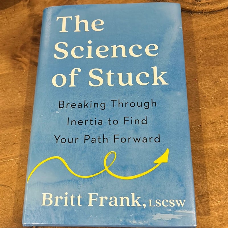 The Science of Stuck