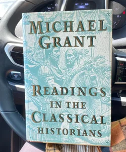 Readings in the Classical Historians