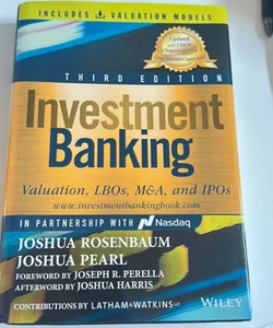 Investment Banking by Joshua Rosenbaum, Joshua Pearl, Joseph Investment Banking by Joshua Rosenbaum, Joshua Pearl, Joseph