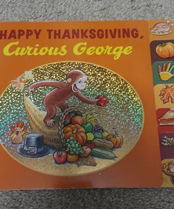 Happy Thanksgiving, Curious George Tabbed Board Book
