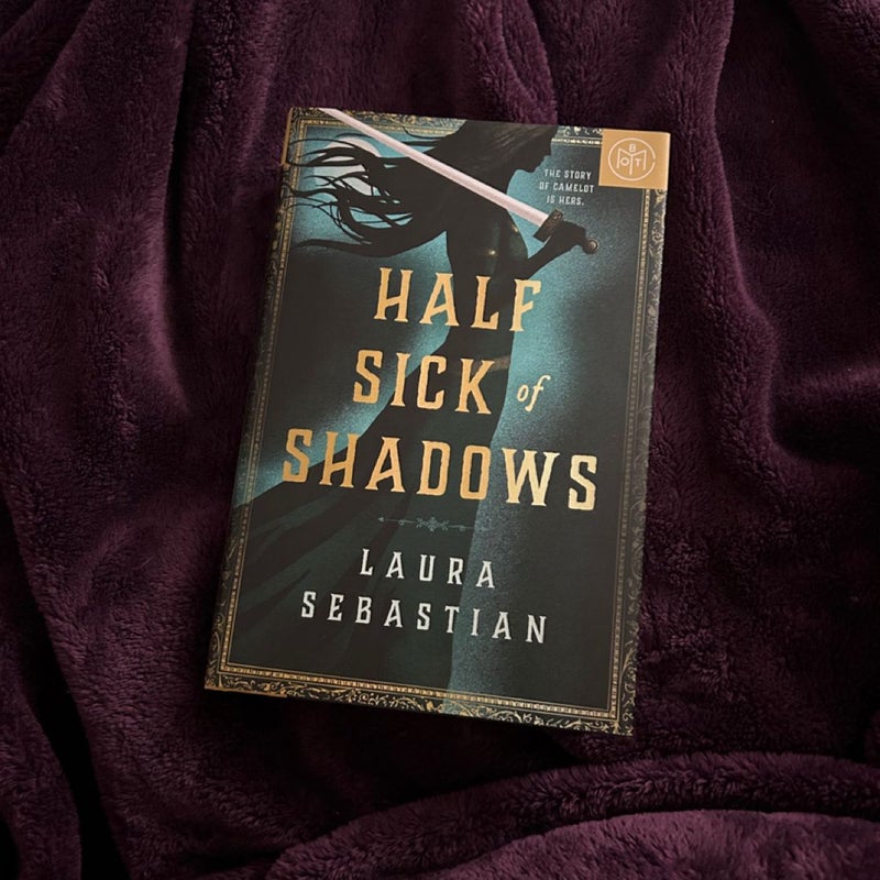 Half Sick of Shadows