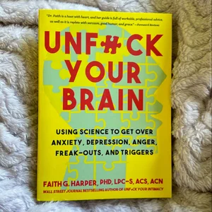 Unfuck Your Brain