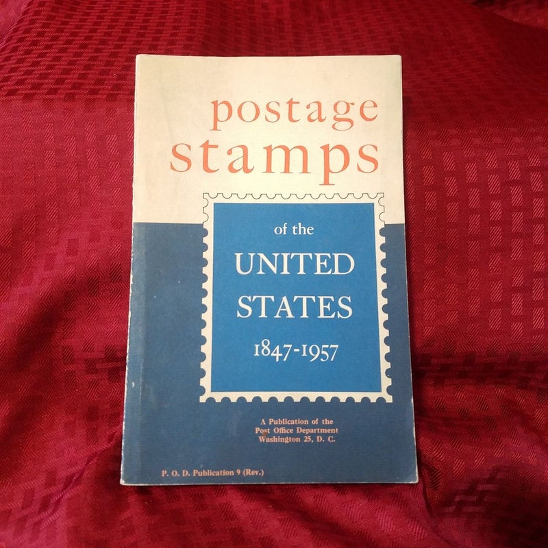 Postage Stamps of the United States  1847 -1957