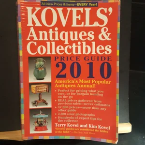 Kovels' Antiques & Collectibles Price Guide 2010