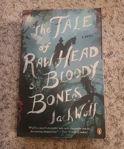 The Tale of Raw Head and Bloody Bones