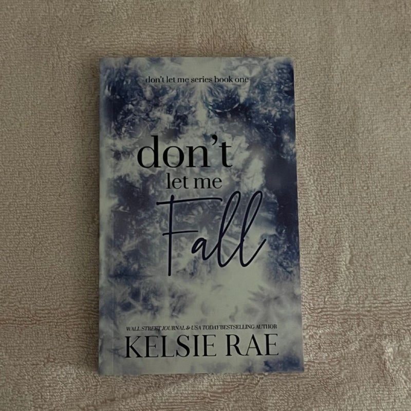 Don't Let Me Fall