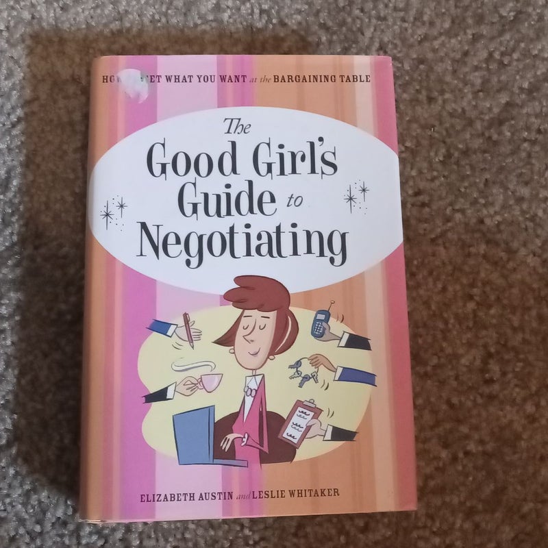 The good girls guide to negotiating
