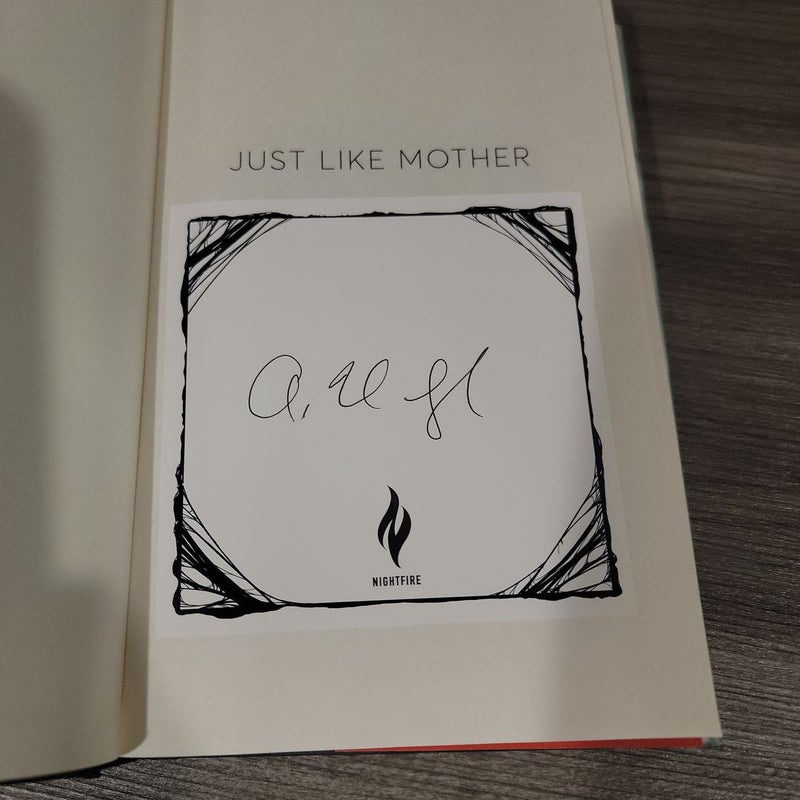 Just Like Mother *Signed Bookplate*