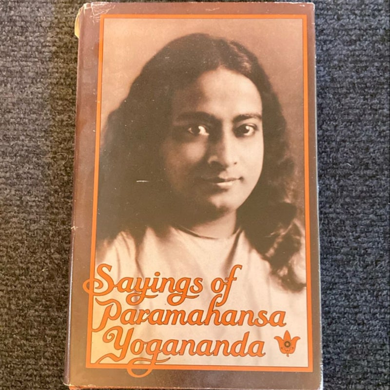 Sayings of Paramahansa Yogananda