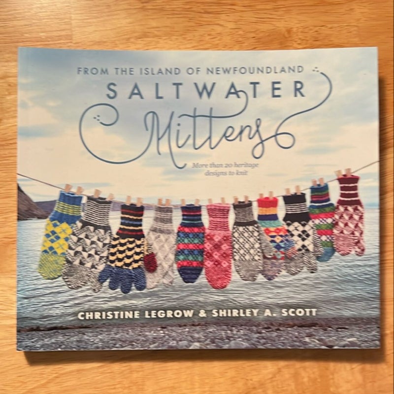 Saltwater Mittens: From the Island of Newfoundland