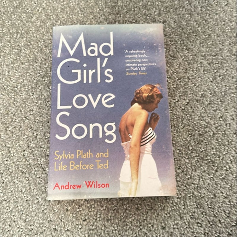 Mad Girl's Love Song