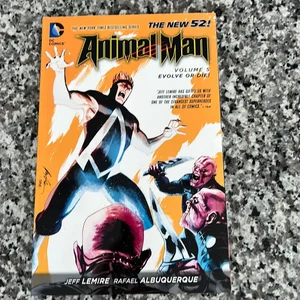 Animal Man Vol. 5: Evolve or Die! (the New 52)