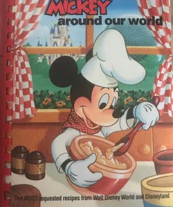 Cooking With Mickey Around Our World