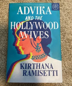 Advika and the Hollywood Wives