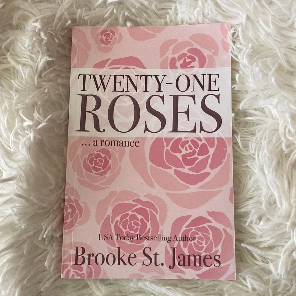 Twenty-One Roses by Brooke St. James