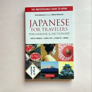 Japanese for Travelers Phrasebook and Dictionary