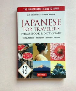 Japanese for Travelers Phrasebook and Dictionary