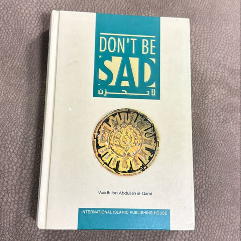 Don't be Sad