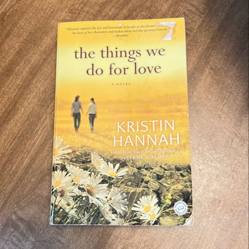The Things We Do for Love