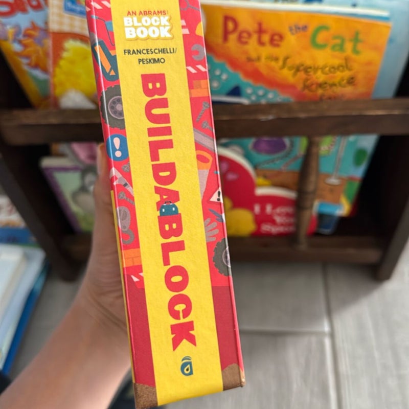 Buildablock (an Abrams Block Book)