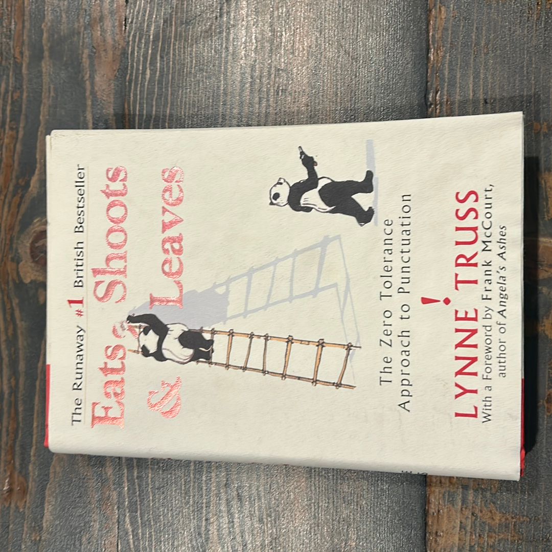 Eats, Shoots and Leaves