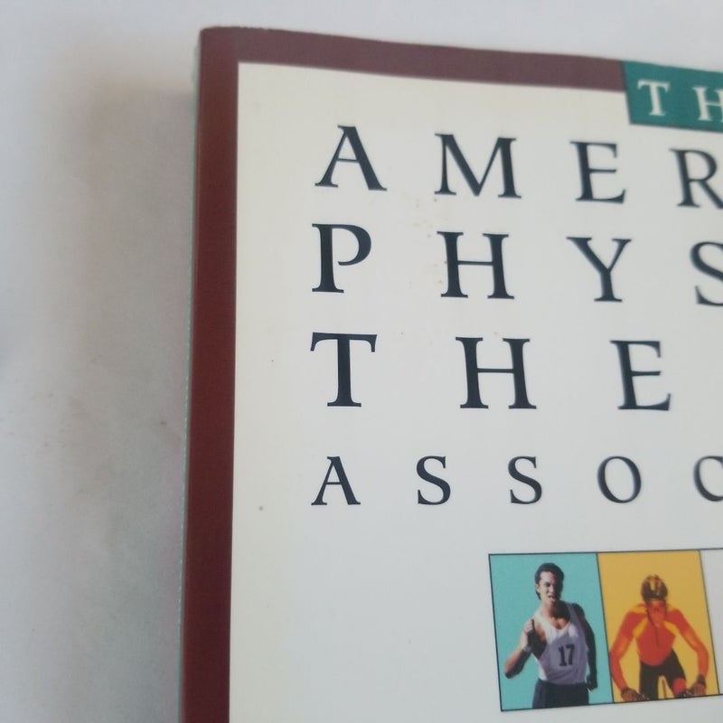 The American Physical Therapy Association Book of Body Repair and Maintenance